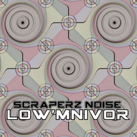 Thumbnail for the Scraperz Noise - Low'mnivor link, provided by host site
