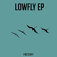 Thumbnail for the Faceoff - LowFly link, provided by host site