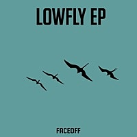 Thumbnail for the Faceoff - LowFly link, provided by host site