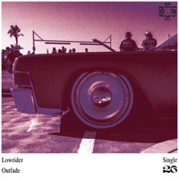 Thumbnail for the Outfade - Lowrider link, provided by host site