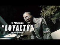 Thumbnail for the Lil Zay Osama - Loyalty link, provided by host site