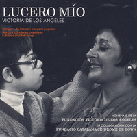 Thumbnail for the Victoria De Los Angeles - Lucero Mío: Lullabies & Folk Songs link, provided by host site