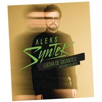 Thumbnail for the Aleks Syntek - Lucha de Gigantes (En Vivo) link, provided by host site