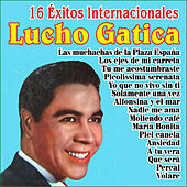 Thumbnail for the Lucho Gatica - Lucho Gatica - 16 Éxitos Internacionales link, provided by host site