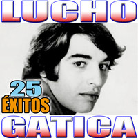 Thumbnail for the Lucho Gatica - Lucho Gatica 25 Éxitos link, provided by host site