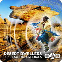 Thumbnail for the Desert Dwellers - Luke Mandala Remixes link, provided by host site