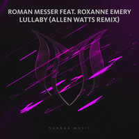 Thumbnail for the Roman Messer - Lullaby (Allen Watts Remix) link, provided by host site