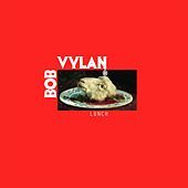 Thumbnail for the Bob Vylan - Lunch link, provided by host site