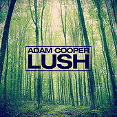 Thumbnail for the Adam Cooper - Lush link, provided by host site