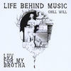 Thumbnail for the Chillwill - Luv For My Brotha: Life Behind Music link, provided by host site