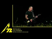 Thumbnail for the Metallica - Lux Æterna (Denver, CO - June 29, 2025) link, provided by host site