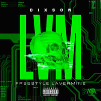 Thumbnail for the Dixson - Lvm (Freestyle Lavermine) link, provided by host site