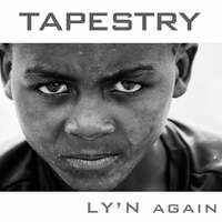 Thumbnail for the Tapestry - Ly'n Again link, provided by host site