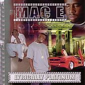 Thumbnail for the Mac E - Lyrically Platinum link, provided by host site