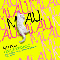 Thumbnail for the Cesar D' Constanzzo - M.I.A.U link, provided by host site