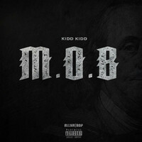 Thumbnail for the Kidd Kidd - M.O.B link, provided by host site