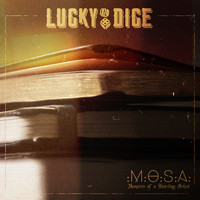 Thumbnail for the Lucky Dice - M.O.S.A. (Memoirs of a Starving Artist) link, provided by host site