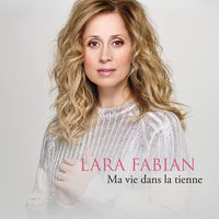 Thumbnail for the Lara Fabian - Ma vie dans la tienne link, provided by host site