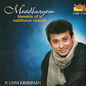 Thumbnail for the P Unni Krishnan - Maadhuryam link, provided by host site