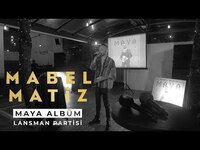 Thumbnail for the Mabel Matiz - MABEL MATİZ - MAYA ALBÜM LANSMAN PARTİSİ link, provided by host site