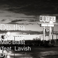 Thumbnail for the DB Tha General - Mac Blast link, provided by host site