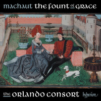 Thumbnail for the Guillaume de Machaut - Machaut: The Fount of Grace link, provided by host site