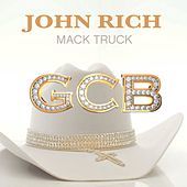 Thumbnail for the John Rich - Mack Truck link, provided by host site