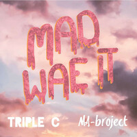 Thumbnail for the Triple C - Mad Wae It link, provided by host site