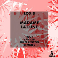 Thumbnail for the Lox D - Madame La Lune link, provided by host site