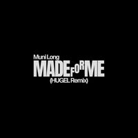 Thumbnail for the Muni Long - Made For Me (HUGEL Remix) link, provided by host site