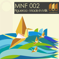 Thumbnail for the Figueroa - Made In Milk link, provided by host site