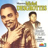 Thumbnail for the Emile Volel - Maestro Michel Desgrottes link, provided by host site