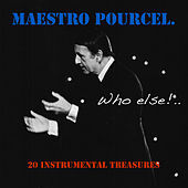 Thumbnail for the Franck Pourcel - Maestro Pourcel: Who Else? link, provided by host site