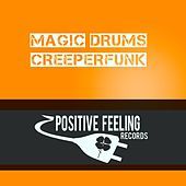 Thumbnail for the Creeperfunk - Magic Drums link, provided by host site