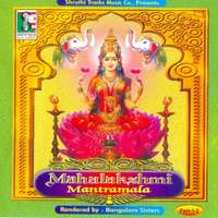 Thumbnail for the Bangalore Sisters - Mahalakshmi Mantramala (Pt. 1 & 2) link, provided by host site