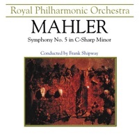 Thumbnail for the Frank Shipway - Mahler: Symphony No. 5 in C-Sharp Minor link, provided by host site