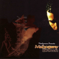 Thumbnail for the Moodymann - Mahogany Brown link, provided by host site