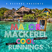 Thumbnail for the Various Artists - Major Mackerel and Friends: Cool Runnings, Vol. 1 link, provided by host site