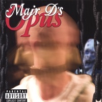 Thumbnail for the Majr D - Majr D's Opus link, provided by host site
