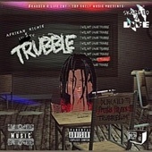 Thumbnail for the Trubble - Makaveli Influenced link, provided by host site