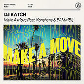 Thumbnail for the DJ Katch - Make A Move link, provided by host site