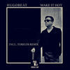 Thumbnail for the Hugobeat - Make It Hot link, provided by host site