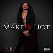 Thumbnail for the Megan Thee Stallion - Make It Hot link, provided by host site