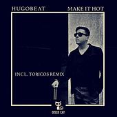 Thumbnail for the Hugobeat - Make It Hot link, provided by host site