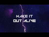 Thumbnail for the McFly - Make It Out Alive link, provided by host site