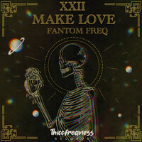 Thumbnail for the Fantom Freq - Make Love link, provided by host site