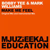 Thumbnail for the Bobby Tee - Make Me Feel link, provided by host site