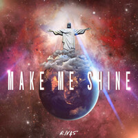 Thumbnail for the Rivas - Make Me Shine link, provided by host site