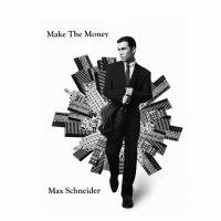 Thumbnail for the Max Schneider - Make the Money (Acoustic Version) link, provided by host site