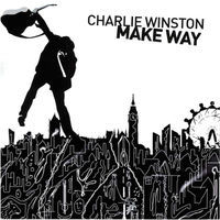 Thumbnail for the Charlie Winston - Make Way link, provided by host site